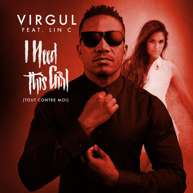 'I Need This Girl (Tout contre moi) [feat. Lin C]' cover art