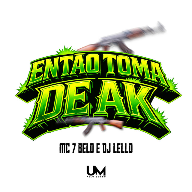 'ENTÃO TOMA DE AK' cover art