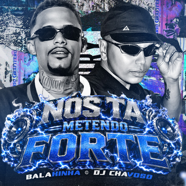 'Nós Ta Metendo Forte' cover art