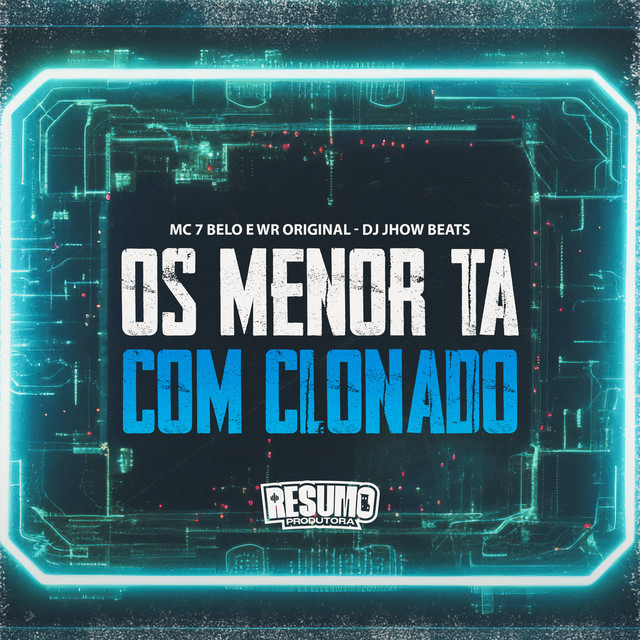'Os Menor Ta Com Clonado' cover art
