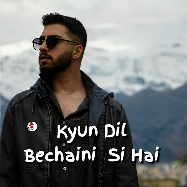 'Kyun Dil Bechaini Si Hai' cover art