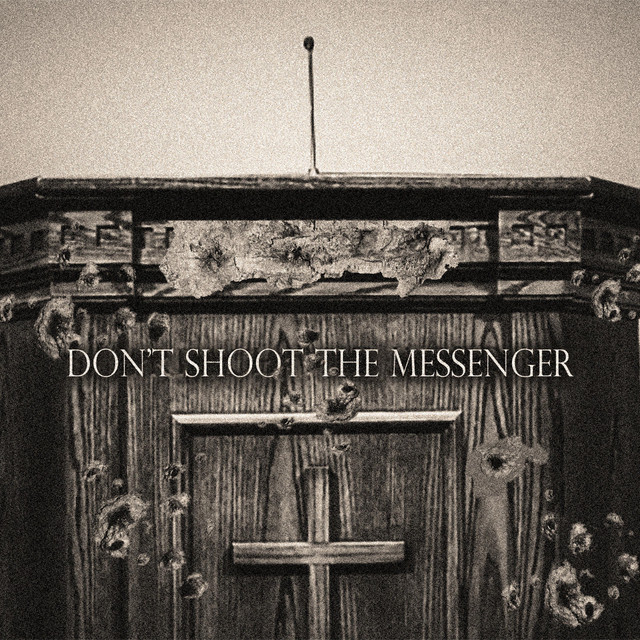 'Don't shoot the messenger' cover art