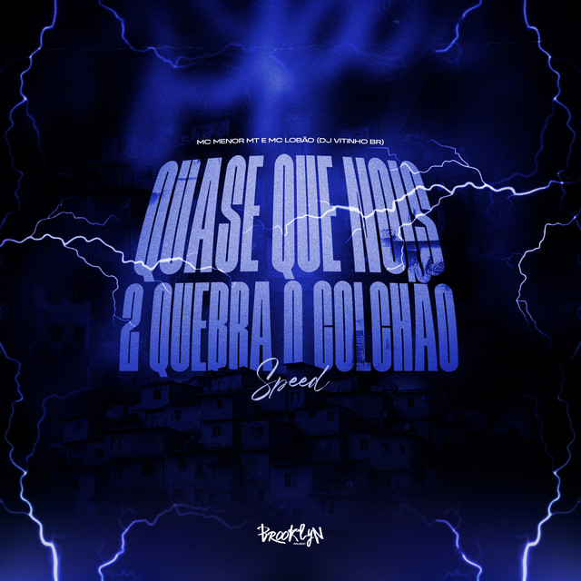 'Quase Que Nois 2 Quebra o Colchão (Speed)' cover art