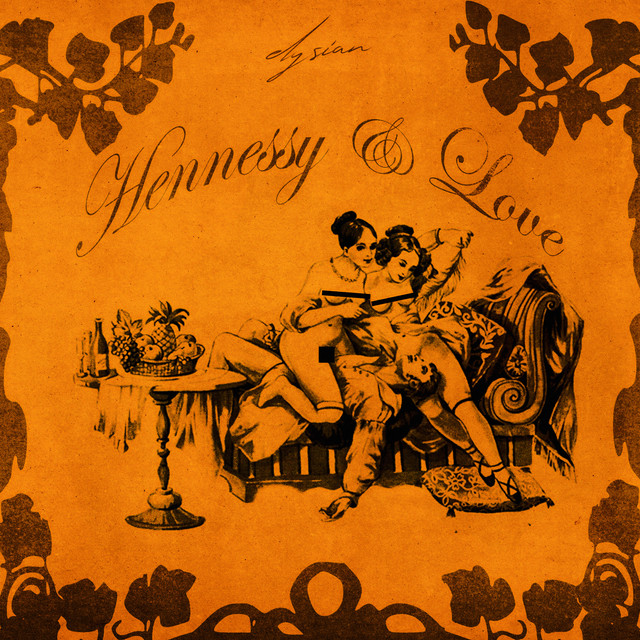 'Hennessy & Love' cover art