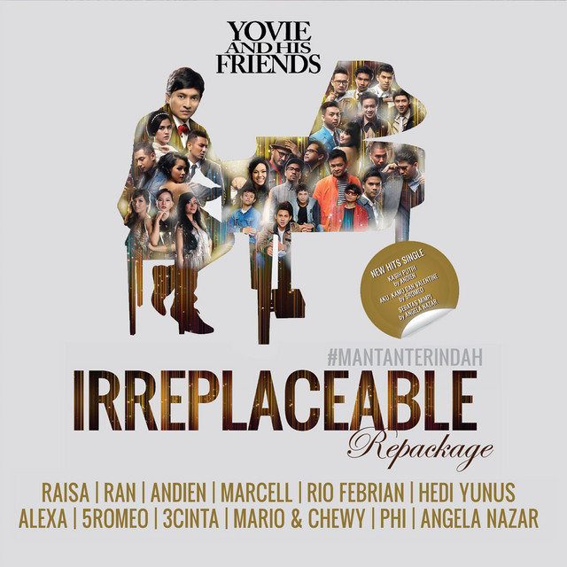 'Yovie and His Friends : IRREPLACEABLE (Repackage)' cover art