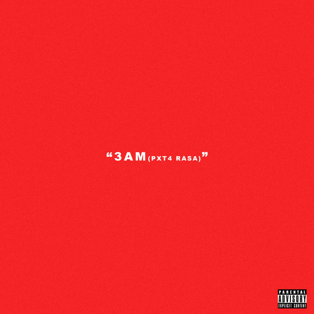 '3AM (PXT4 RASA)' cover art
