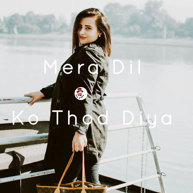 'Mera Dil Ko Tod Diya' cover art