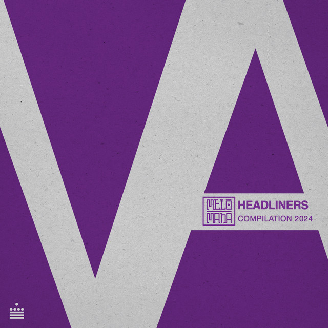 'Melomana Headliners 2024' cover art
