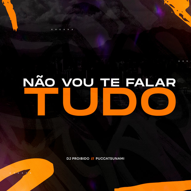 'Não Vou Te Falar Tudo' cover art