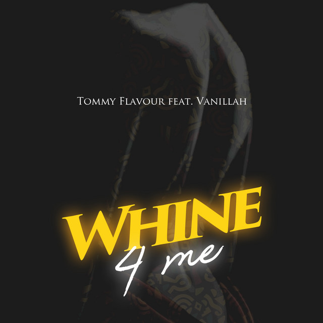 'Whine 4 Me (feat. Vanillah)' cover art
