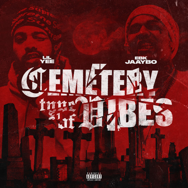 'Cemetery Type of Vibes (feat. EBK Jaaybo)' cover art