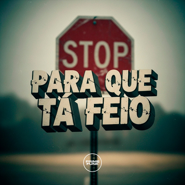 'Para Que Tá Feio' cover art
