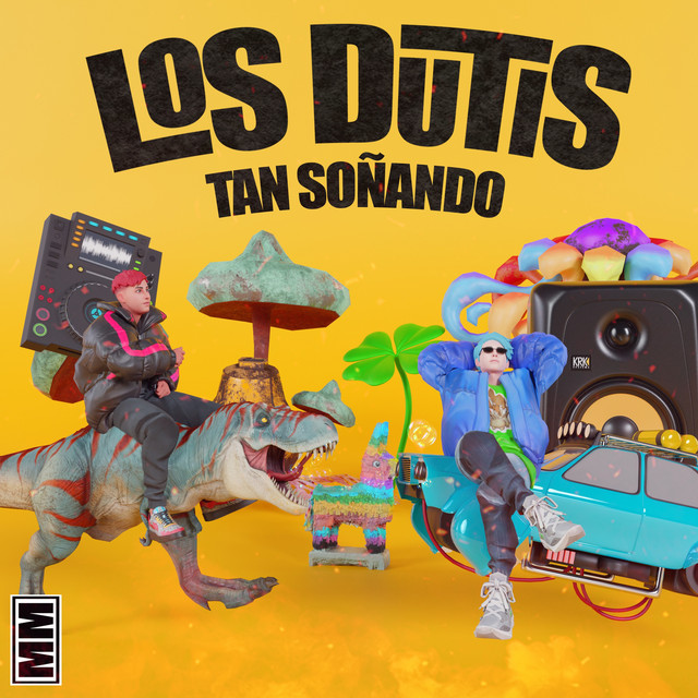 'LOS DUTIS TAN SOÑANDO' cover art