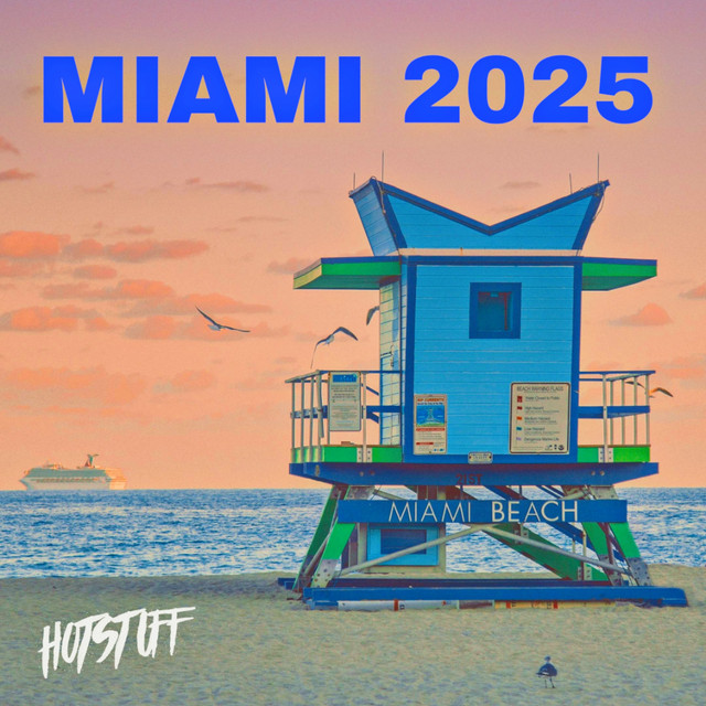'Hot Stuff Miami 2025' cover art