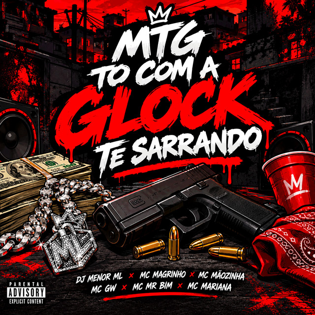 'Mtg To Com a Glock Te Sarrando' cover art