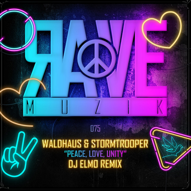 'Peace, Love, Unity - DJ Elmo Remix' cover art