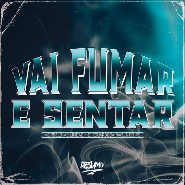 'Vai Fumar e Sentar' cover art