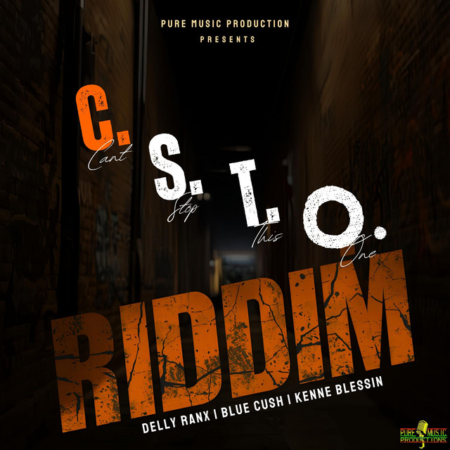 'C.S.T.O. Riddim (Can't Stop This One)' cover art