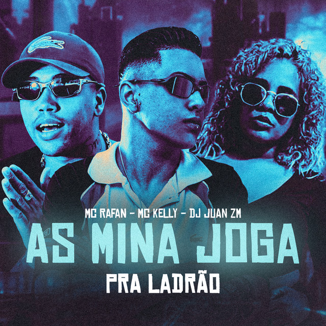 'As Mina Joga pra Ladrão' cover art