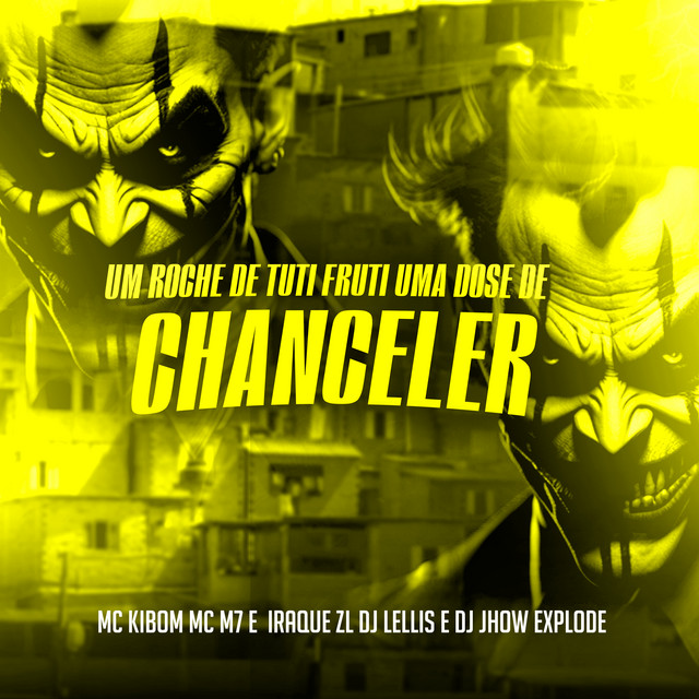 'Um Roche de Tutifruti uma Dose de Chanceler' cover art