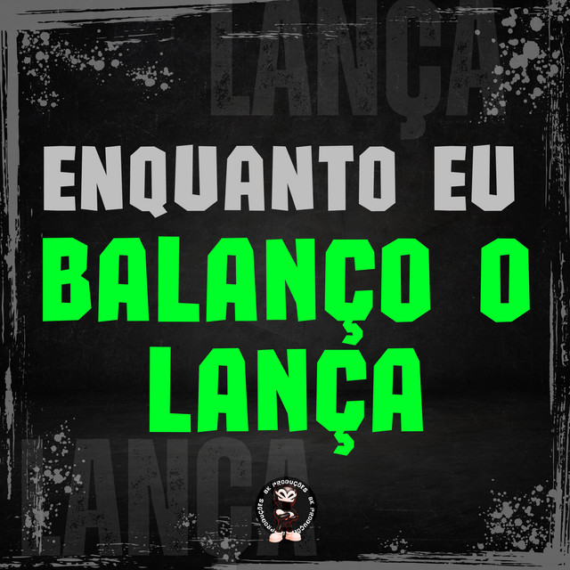 'ENQUANTO BALANÇO O LANÇA' cover art