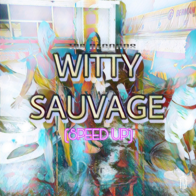 'Sauvage (Speed Up)' cover art
