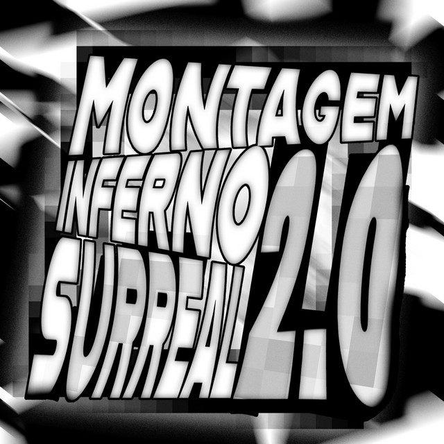 'MONTAGEM INFERNO SURREAL 2.0' cover art