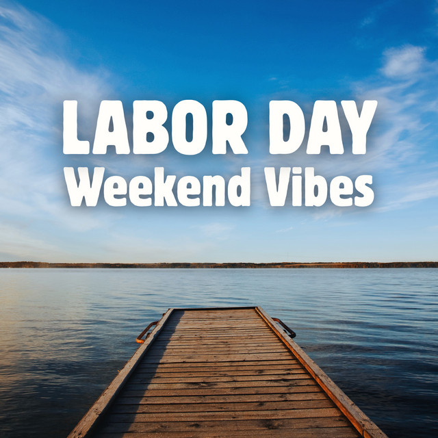 'Labor Day Weekend Vibes' cover art