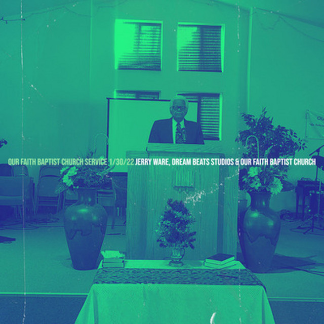 'Our Faith Baptist Church Service 1/30/22' cover art