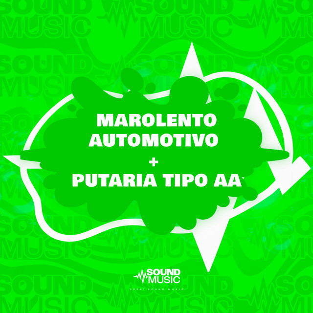 'MAROLENTO AUTOMOTIVO + PUTARIA TIPO AA' cover art