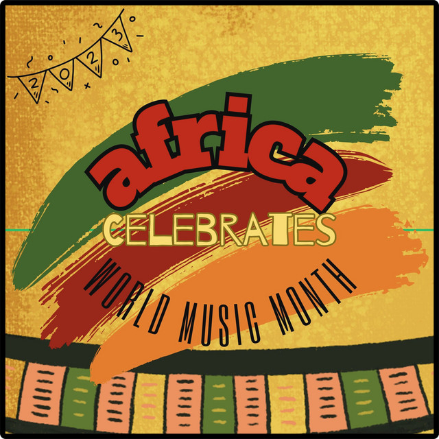 'Africa Celebrates World Music Month: 2023' cover art