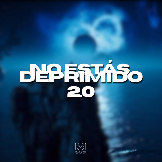 'NO ESTAS DEPRIMIDO 2.0' cover art