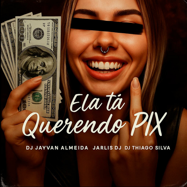 'Ela Ta Querendo Pix' cover art