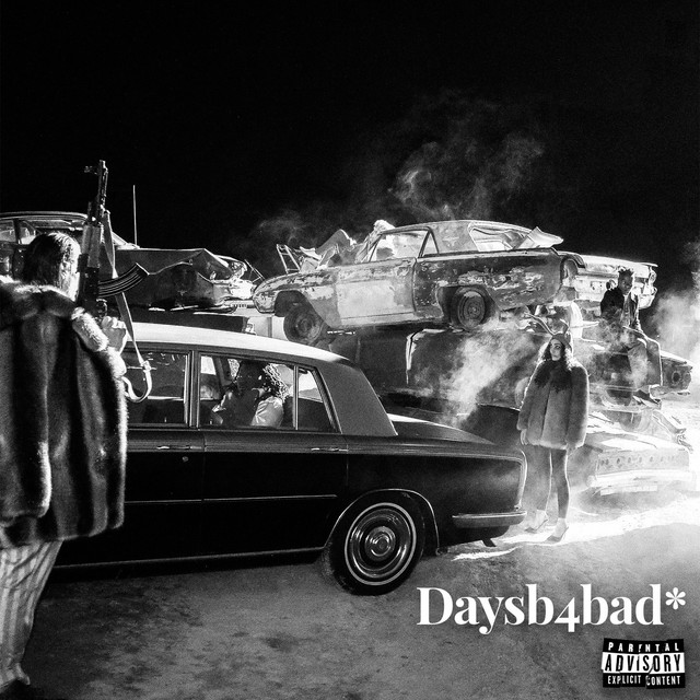 'DaysB4Bad*' cover art