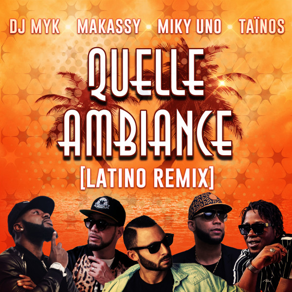 'Quelle Ambiance (Latino Remix)' cover art