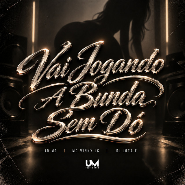 'VAI JOGANDO A BUNDA SEM DÓ' cover art
