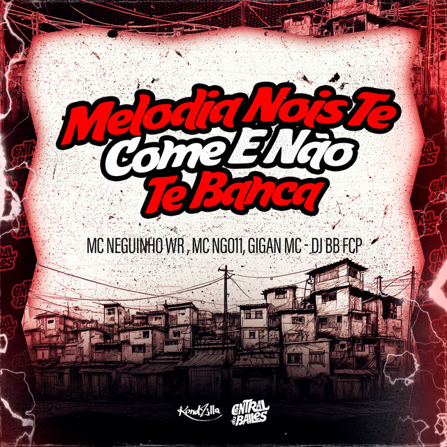 'Melodia Nois Te Come E Não Te Banca' cover art