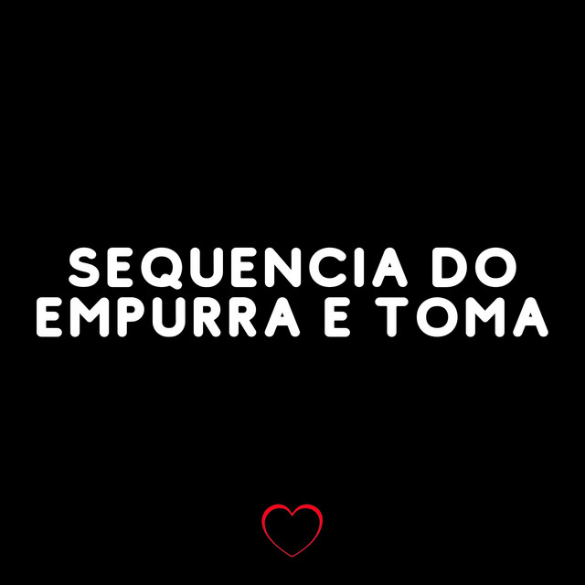 'Sequencia do Empurra e Toma' cover art