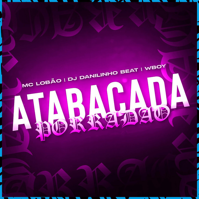 'Atabacada Porradão' cover art