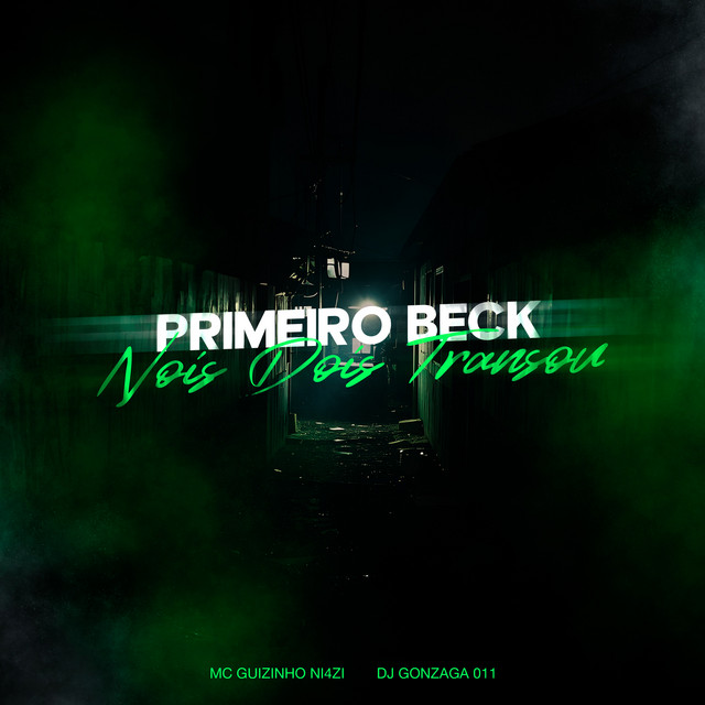 'PRIMEIRO BECK NOIS DOIS TRANSOU' cover art