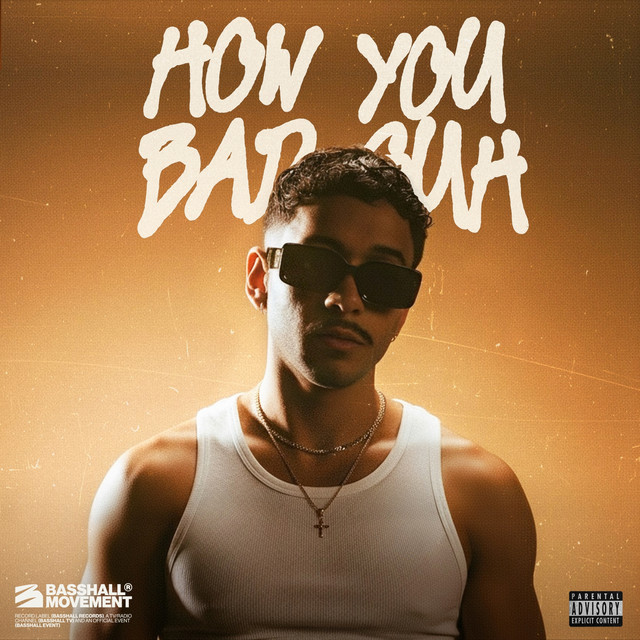 'How You Bad Suh' cover art