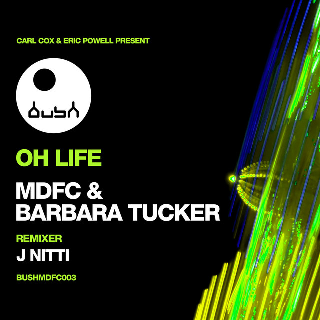 'MDFC & Barbara Tucker Present Oh Life' cover art