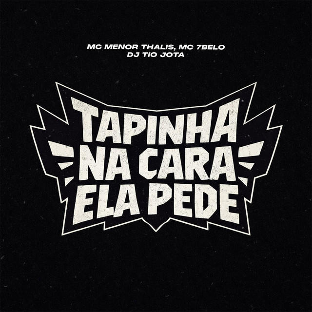 'Tapinha na Cara Ela Pede' cover art