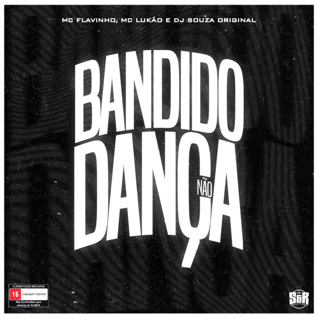 'Bandido Não Dança' cover art