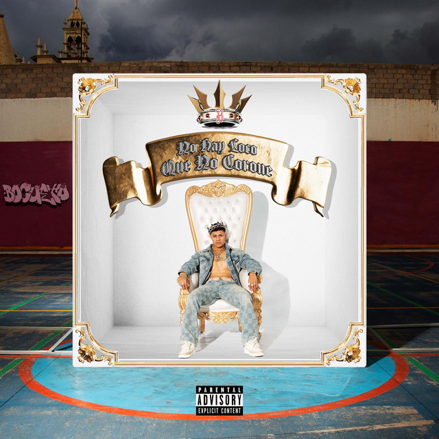 'No Hay Loco Que No Corone' cover art