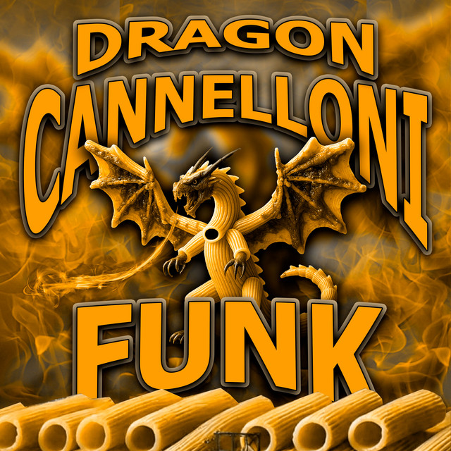 'Dragon Cannelloni Funk' cover art