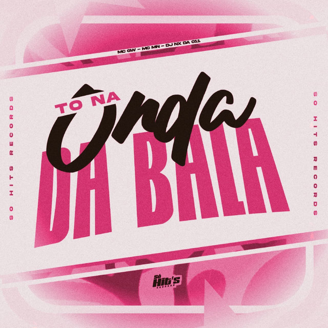 'To na Onda da Bala' cover art