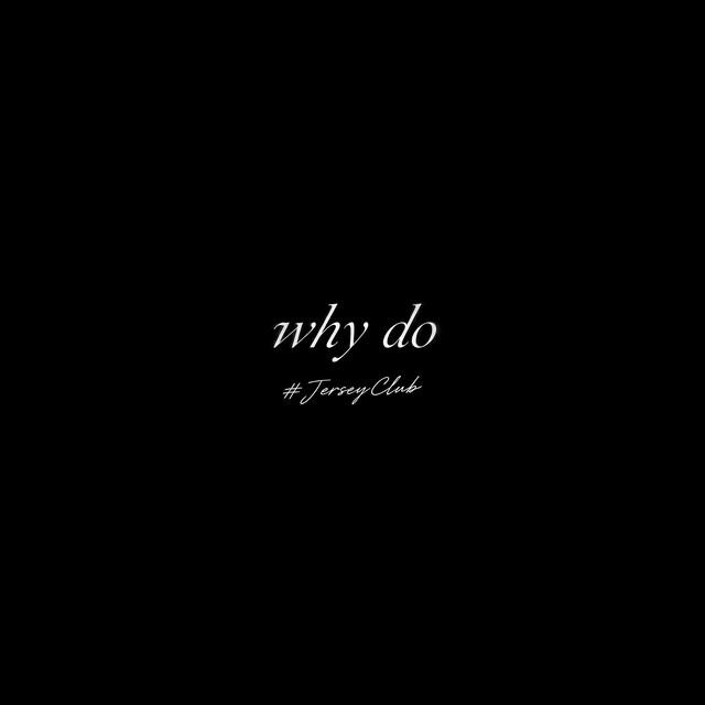 'Why Do #JerseyClub' cover art