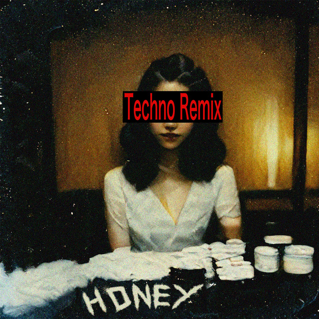 'Honey (Techno Remix)' cover art
