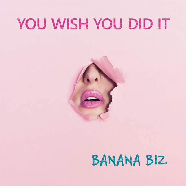 'You Wish You Did It' cover art